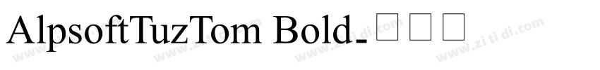 AlpsoftTuzTom Bold字体转换